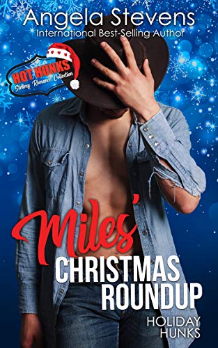 Book Cover Holiday Hunks-Miles' Christmas Roundup: Hot Hunks Steamy Romance