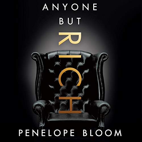 Anyone But Rich: Anyone But..., Book 1