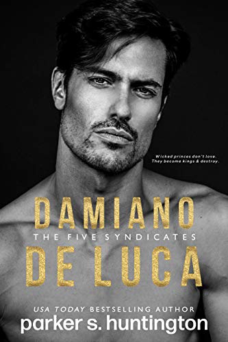 Damiano De Luca: A Second Chance Mafia Romance (The Five Syndicates)