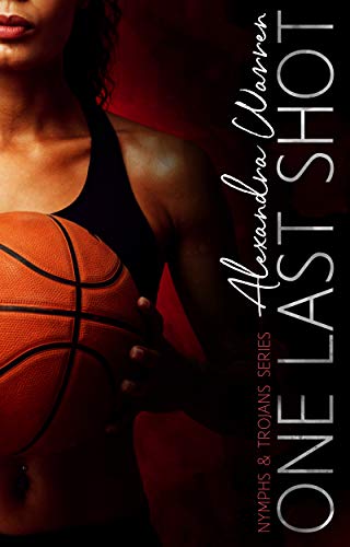 Book Cover One Last Shot (Nymphs & Trojans Series Book 2)