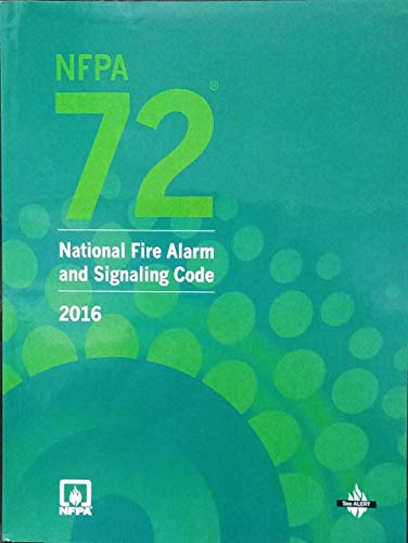 [National Fire Protection Association] NFPA 72_ National Fire Alarm and Signaling Code, 2016 Edition - SoftCover