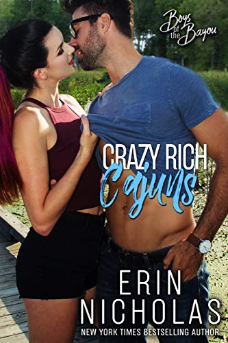 Book Cover Crazy Rich Cajuns (Boys of the Bayou Book 4): An opposites attract romantic comedy