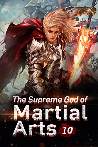 The Supreme God of Martial Arts 10: The Lightning Blood Demon