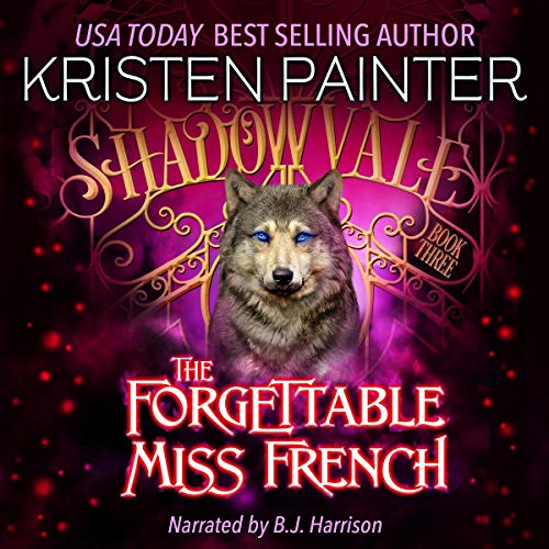 Book Cover The Forgettable Miss French: Shadowvale, Book 3