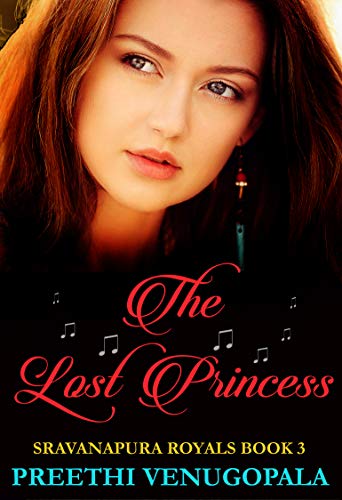 Book Cover The Lost Princess: Sravanapura Royals ( Book 3)
