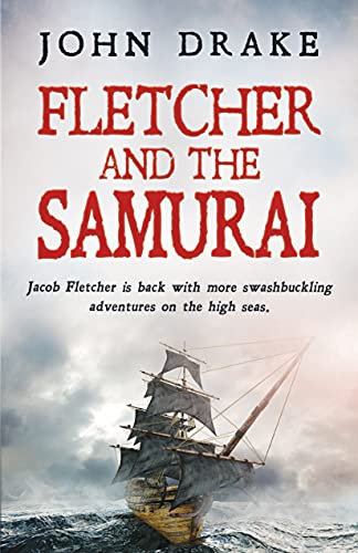 Fletcher and the Samurai (Fletcher Adventures Book 5)
