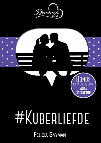 Book Cover #Kuberliefde & Kleur vir die bleeksiel (Afrikaans Edition) (RomanzaLiefde)