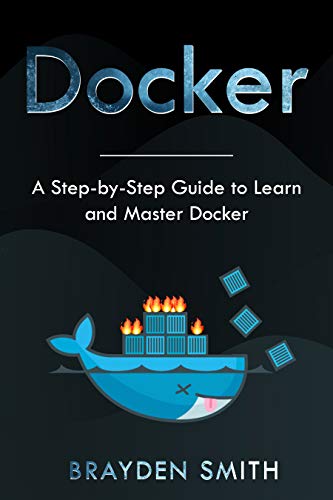 Book Cover DOCKER: A Step-by-Step Guide to Learn and Master Docker