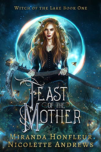 Book Cover Feast of the Mother (Witch of the Lake Book 1)