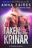 Taken by the Krinar: A Krinar Bundle