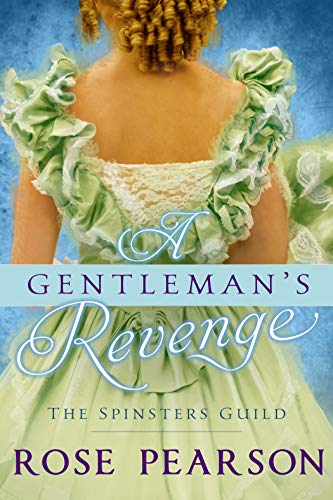 Book Cover A Gentleman's Revenge (The Spinsters Guild Book 3)