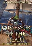 Possessor of the Heart (Death Knight Series Book 2)
