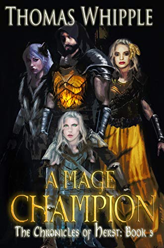 Book Cover A Mage Champion: (The Chronicles of Herst: Book 3)