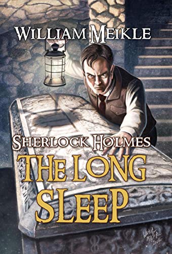 Book Cover The Long Sleep: A Weird Sherlock Holmes Adventure