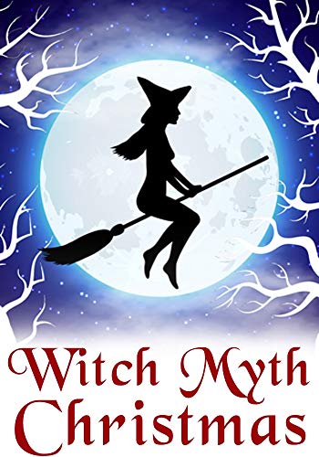 Book Cover Witch Myth Christmas (A Witch Myth Cozy Mystery Book 3)