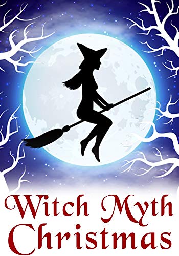 Witch Myth Christmas (A Witch Myth Cozy Mystery Book 3)