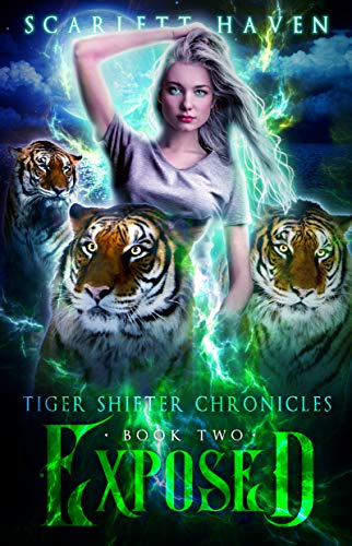 Book Cover Exposed (Tiger Shifter Chronicles Book 2)