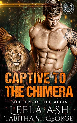 Book Cover Captive to the Chimera (Shifters of the Aegis Book 4)