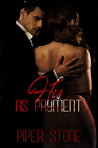 Book Cover His as Payment: A Dark Mafia Romance