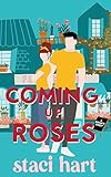 Coming Up Roses: An Enemies To Lovers Romantic Comedy (The Bennet Brothers Book 1)