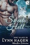 Sweet Hell [Brac Village 33] (The Lynn Hagen ManLove Collection)