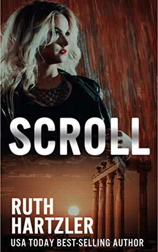 Scroll: Archaeological Adventure (Relic Hunters Taskforce Book 1)