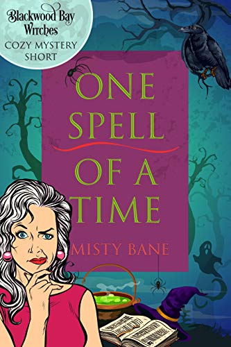 Book Cover One Spell of a Time: Blackwood Bay Witches Cozy Mystery Short