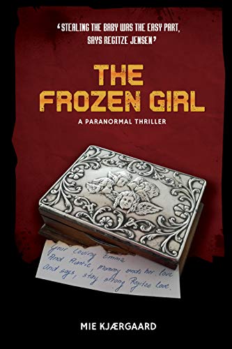 Book Cover The Frozen Girl: A Paranormal Thriller