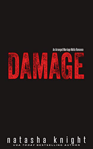 Book Cover Damage: an Arranged Marriage Mafia Romance