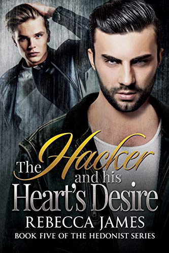 Book Cover The Hacker and his Heart's Desire (The Hedonist Series Book 5)