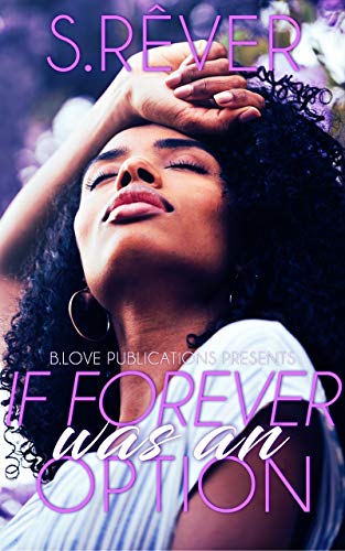 If Forever Was An Option