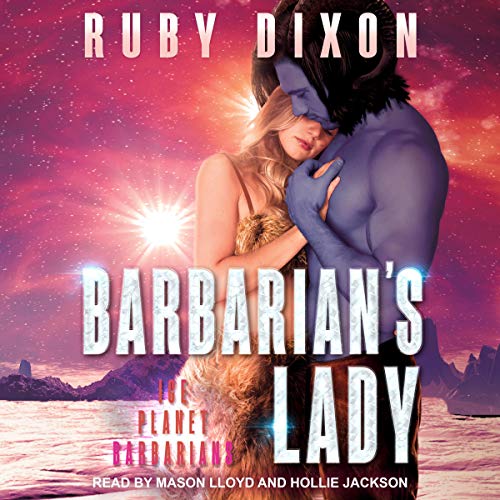 Book Cover Barbarianâ€™s Lady: Ice Planet Barbarians, Book 13