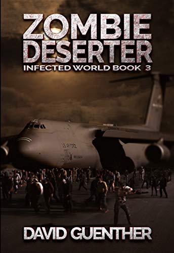 Book Cover Zombie Deserter: Infected World Book 3