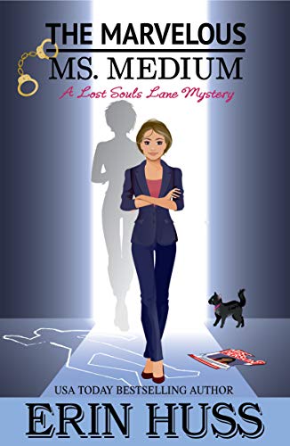 Book Cover The Marvelous Ms. Medium (A Lost Souls Lane Mystery Book 4)