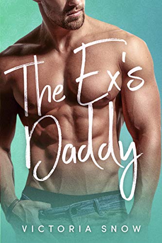Book Cover The Ex's Daddy (Forever Daddies Book 2)