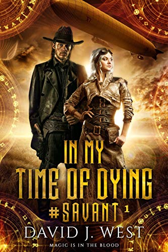 In My Time of Dying (#SAVANT Book 1)