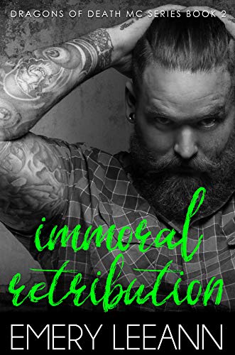 Book Cover Immoral Retribution (Dragons of Death MC Book 2)