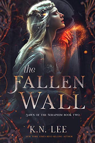 The Fallen Wall: A Coming of Age Fantasy Adventure (Dawn of the Seraphim Book 2)
