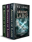 Ladis Trilogy Boxed Set : 7- Arrows of Ladis, 8 - Daggers of Ladis, 9 - Spears of Ladis: An Epic Fantasy Boxes Set Adventure (Legends of Gilia Series Book 3)
