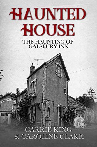 Book Cover The Haunting of Galsbury Inn: Haunted House