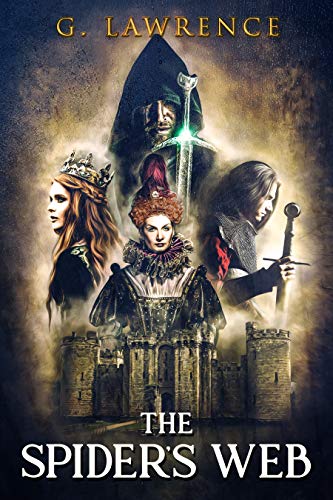 The Spider's Web (The Elizabeth of England Chronicles Book 7)