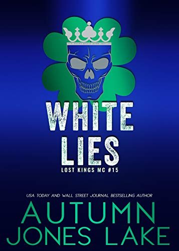Book Cover White Lies (Lost Kings MC Book 15)