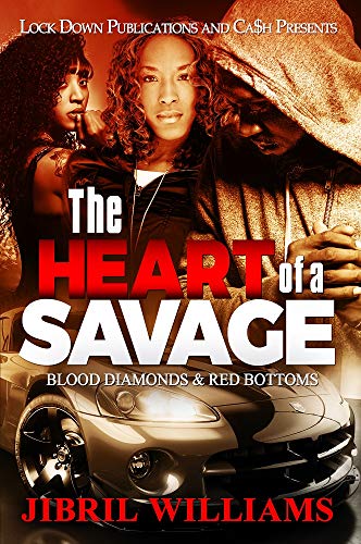 Book Cover The Heart of a Savage: Blood Diamonds & Red Bottoms