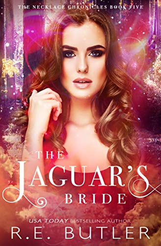 Book Cover The Jaguar's Bride (The Necklace Chronicles Book 5)