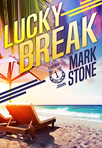 Book Cover Lucky Break (Lucky John Adventures Book 1)