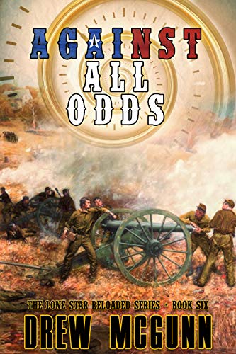 Book Cover Against All Odds (The Lone Star Reloaded Series Book 6)