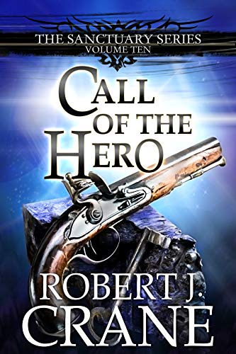 Book Cover Call of the Hero (The Sanctuary Series Book 10)