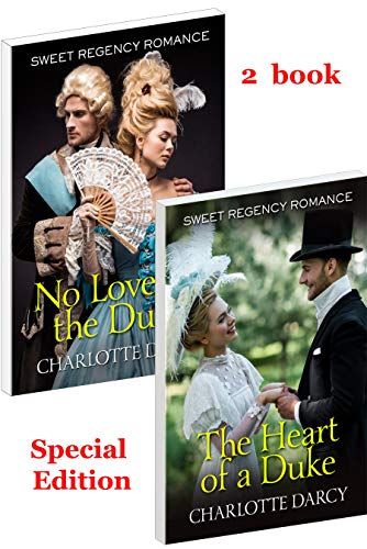 Book Cover No Love for the Duke & The Heart of a Duke: Regency Romance 2 Book Special Edition