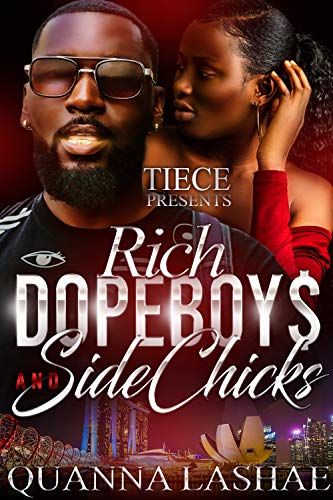 Book Cover Rich Dope Boys & Side Chicks: An African American Love Story