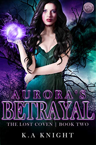 Book Cover Aurora's Betrayal (The Lost Coven Book 2)
